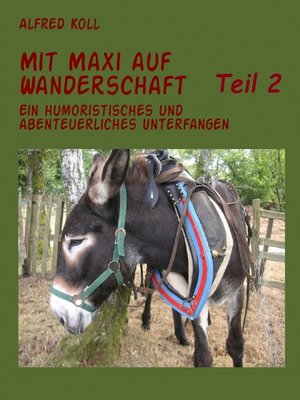 cover image of Mit Maxi auf Wanderschaft  Teil 2